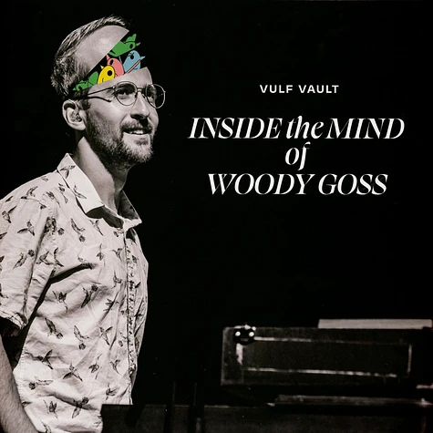 Vulfpeck - Inside The Mind Of Woody Goss