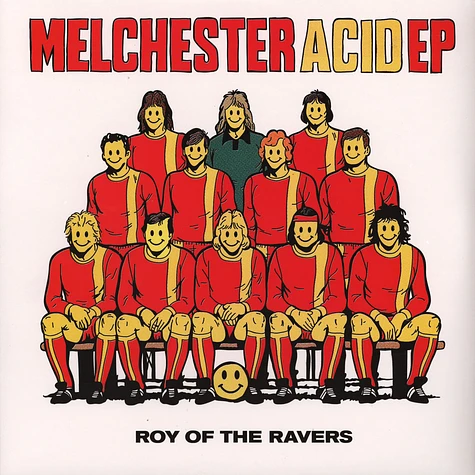 Roy Of The Ravers - Melchester Acid EP