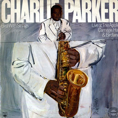 Charlie Parker - Bird With Strings (Live At The Apollo, Carnegie Hall & Birdland)