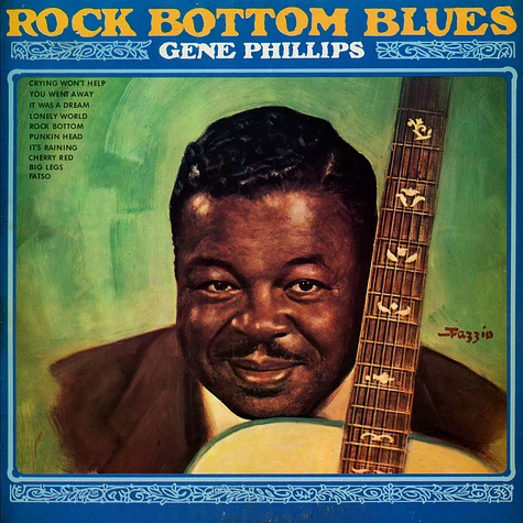 Gene Phillips - Rock Bottom Blues