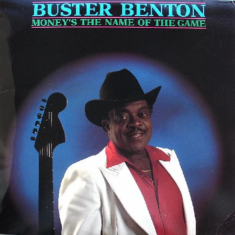 Buster Benton - Money's The Name Of The Game