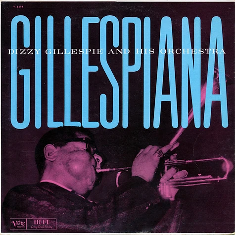 Dizzy Gillespie And His Orchestra - Gillespiana