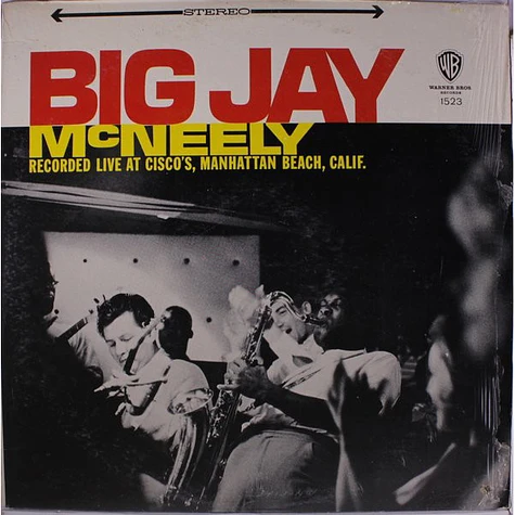 Big Jay McNeely - Recorded Live At Cisco's, Manhattan Beach, Calif.