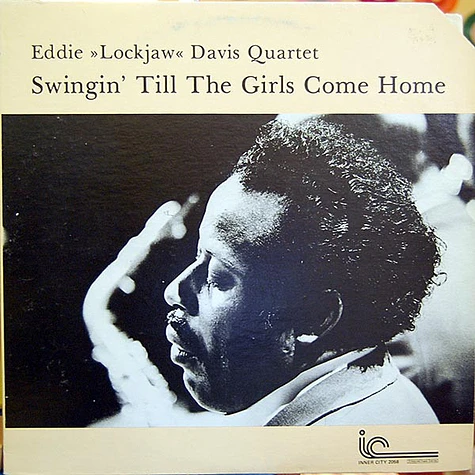 Eddie Lockjaw Davis Quartet - Swingin' Till The Girls Come Home