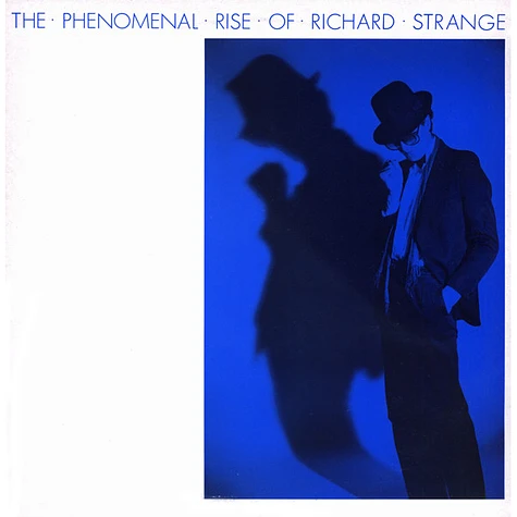 Richard Strange - The Phenomenal Rise Of Richard Strange