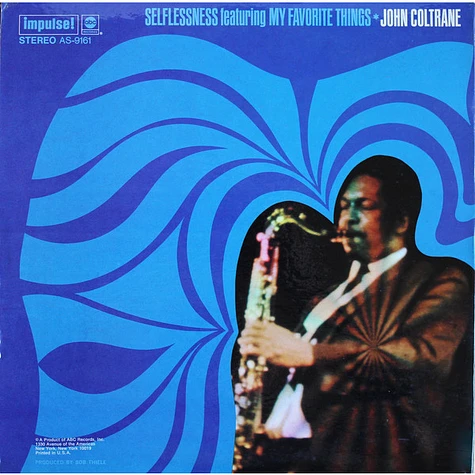 John Coltrane - Selflessness Featuring My Favorite Things