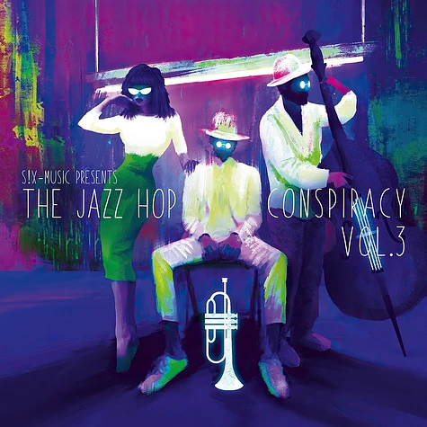 V.A. - The Jazz Hop Conspiracy, Vol. 3 Black Vinyl Edition