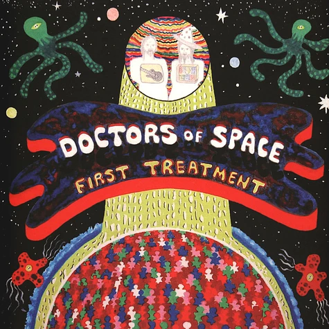 Doctors Of Space - First Treatment White Vinyl Edition