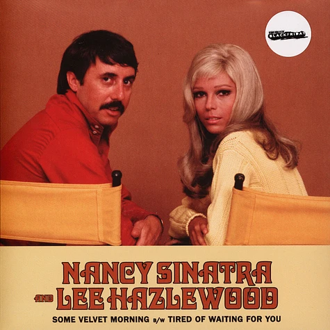 Nancy Sinatra & Lee Hazlewood - Some Velvet Morning / Tired Of Waiting For You Black Friday Record Store Day 2020 Edition
