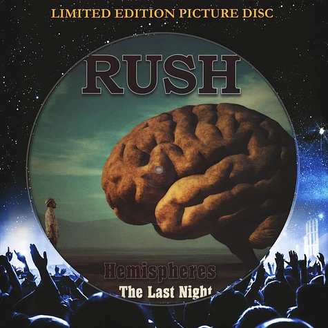 Rush - Hemispheres - The Last Night Picture Disc Edition