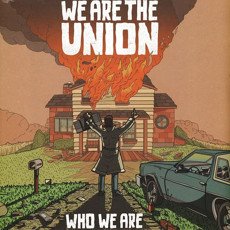 We Are The Union - Who We Are
