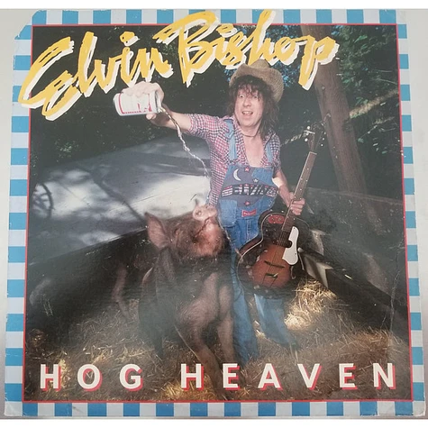 Elvin Bishop - Hog Heaven
