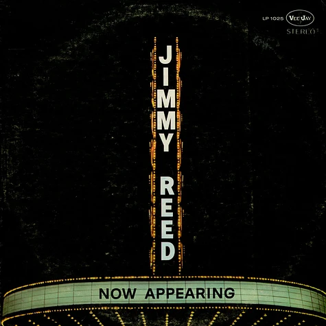 Jimmy Reed - Now Appearing
