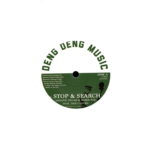 Dan I Locks / Ashanti Selah & Dairydub - Stop & Search / Dub & Search