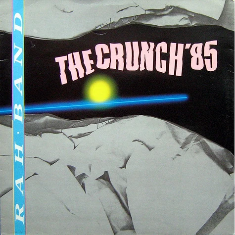RAH Band - The Crunch '85