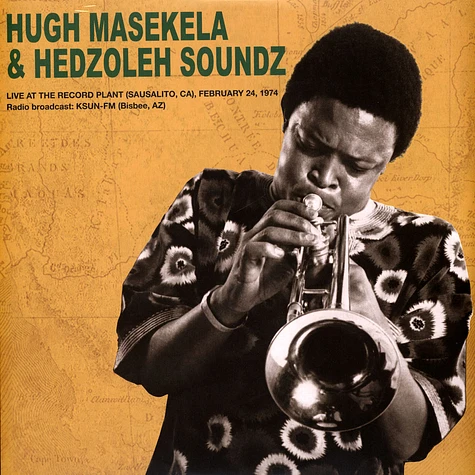 Hugh Masekela & Hedzole - Live At The Record Plant 24th February