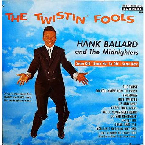 Hank Ballard & The Midnighters - The Twistin' Fools