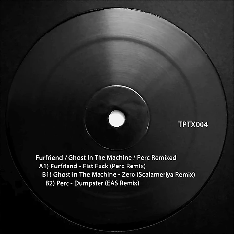 Furfriend, Ghost In The Machine & Perc - Remixed