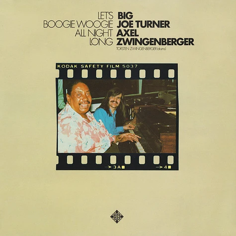 Big Joe Turner, Axel Zwingenberger - Let's Boogie Woogie All Night Long