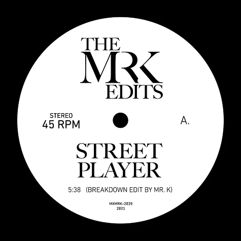 Mr. K - Street Player / Get Up Get Into It Get Involved
