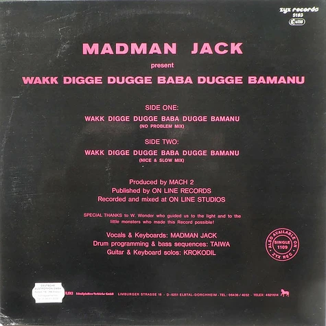 Madman Jack - Wakk Digge Dugge Baba Dugge Bamanu