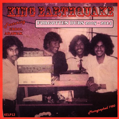 King Earthquake - Forgotten Dubs 2005-2014 Feat. Errol Arawak