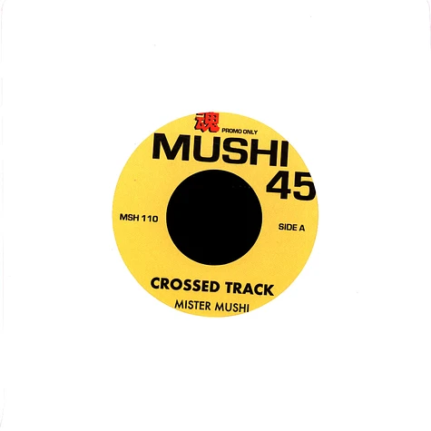 Mister Mushi - Crossed Track