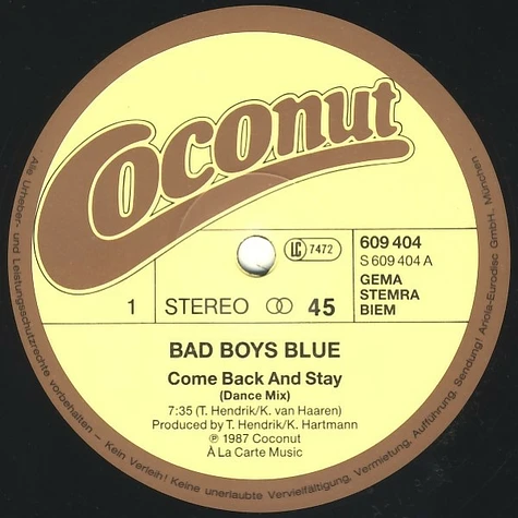 Bad Boys Blue - Come Back And Stay