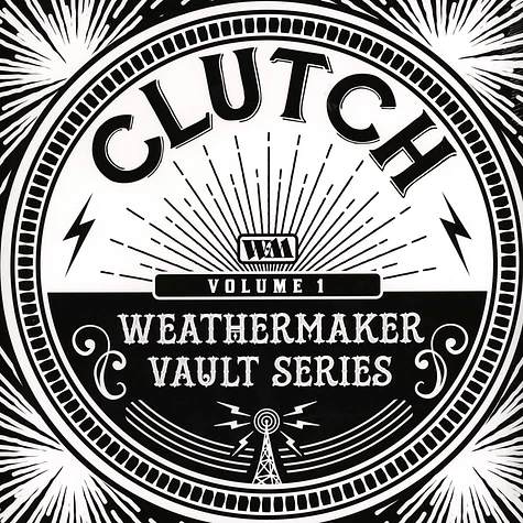 Clutch - The Weathermaker Vault Series Volume I