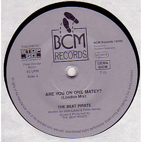 The Beat Pirate - Are You On 1 Matey? (The New London Remix)