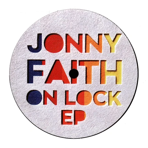 Jonny Faith - On Lock Limited Edition