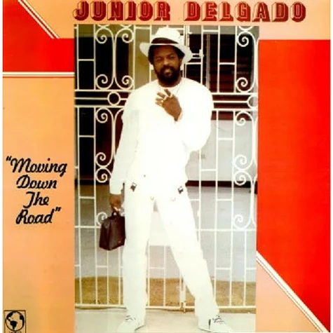 Junior Delgado - Moving Down The Road