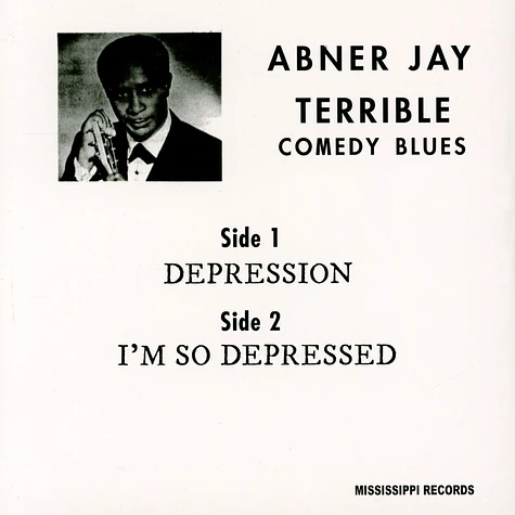 Abner Jay - Depression / I'm So Depressed