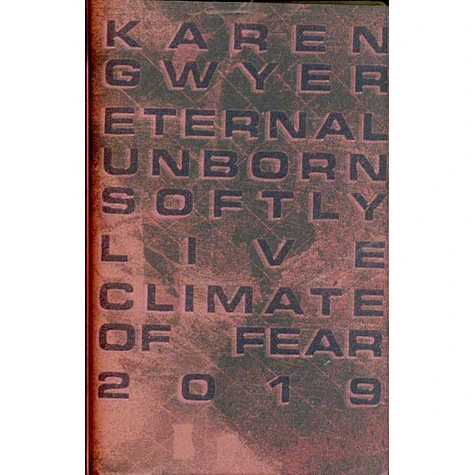 Karen Gwyer - Eternal Unborn Softly