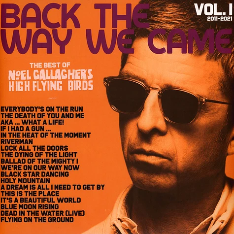 Noel Gallagher's High Flying Birds - Back The Way We Came: Volume 1 (2011-2021)