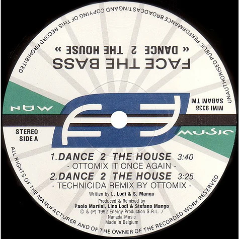 Face The Bass - Dance 2 The House