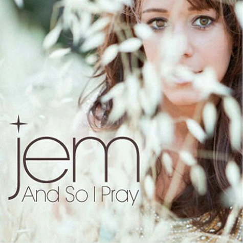Jem - And So I Pray