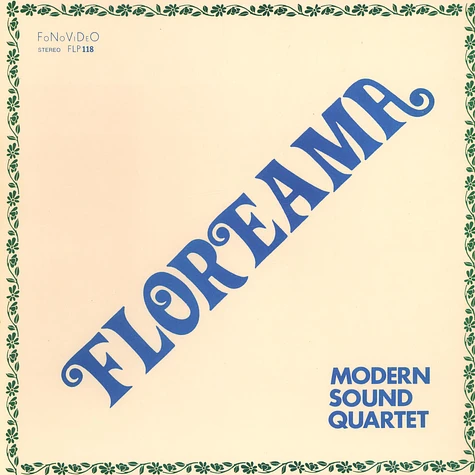 Modern Sound Quartet - Floreama