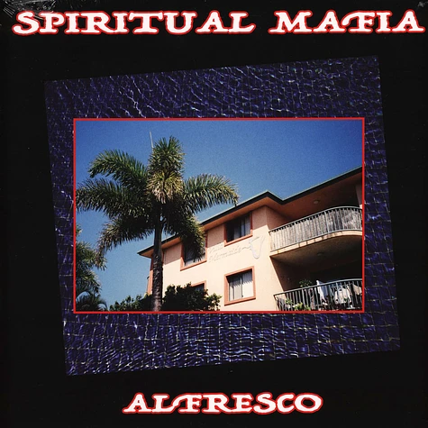 Spiritual Mafia - Al Fresco