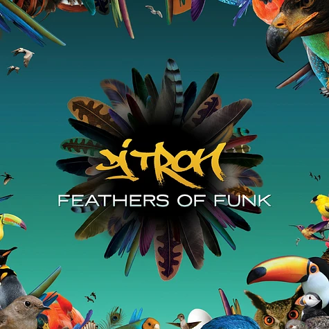DJ Tron - Feathers Of Funk Turquoise Vinyl Edition