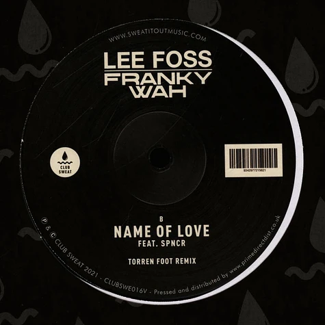 Lee Foss & Franky Wah - Name Of Love Feat. Spncr