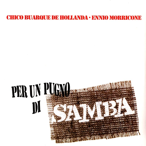 Chico Buarque De Hollanda & Ennio Morricone - Per Un Pugno Di Samba