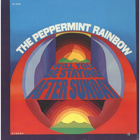 The Peppermint Rainbow - Will You Be Staying After Sunday