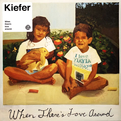 Kiefer - When There's Love Around Black Vinyl Edition