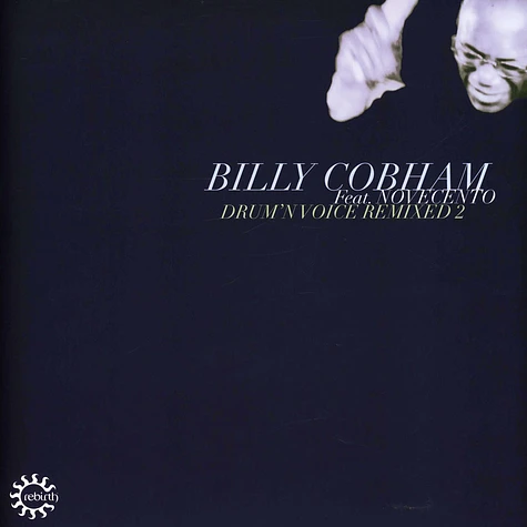 Billy Cobham - Drum'n Voice Remixed 2 Feat. Novecento