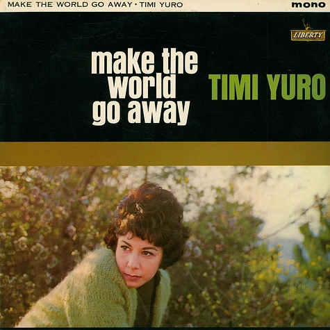 Timi Yuro - Make The World Go Away