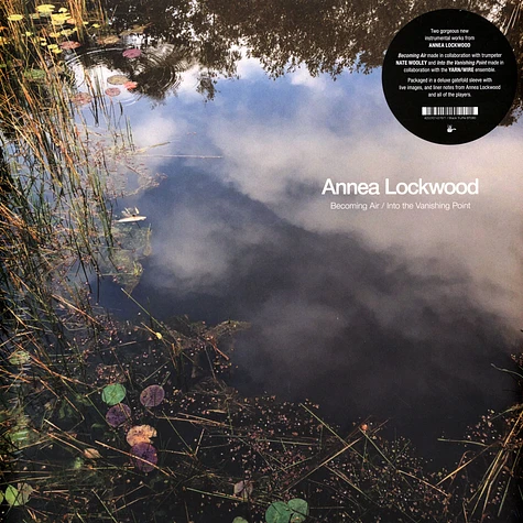 Annea Lockwood - Becoming Air / Into The Vanishing Point