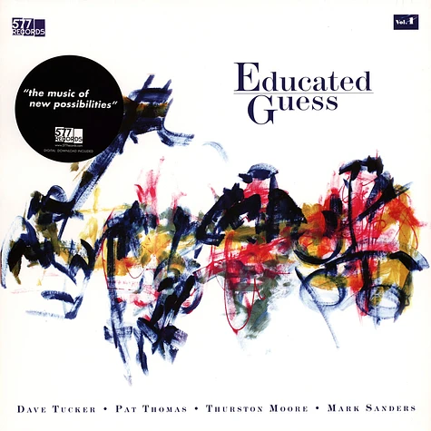 Dave Tucker / Pat Thomas / Thurston Moore / Mark Sanders - Educated Guess Volume 1