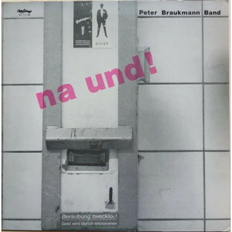 Peter Braukmann Band - Na Und?