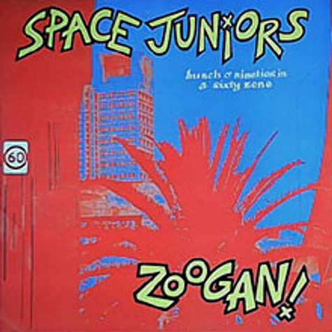 Space Juniors - Zoogan!